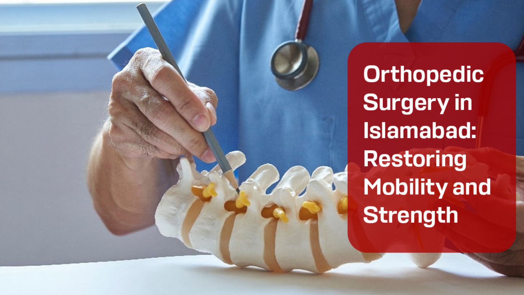 Orthopedic Surgery in Islamabad
